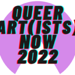 Queer Art(ists) Now