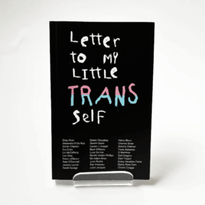 Letter to my Little Trans Self
