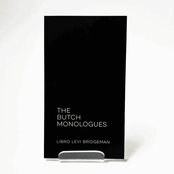 The Butch Monologues