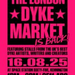 The London Dyke Market is Back!